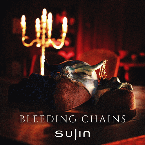 Sujin : Bleeding Chains
